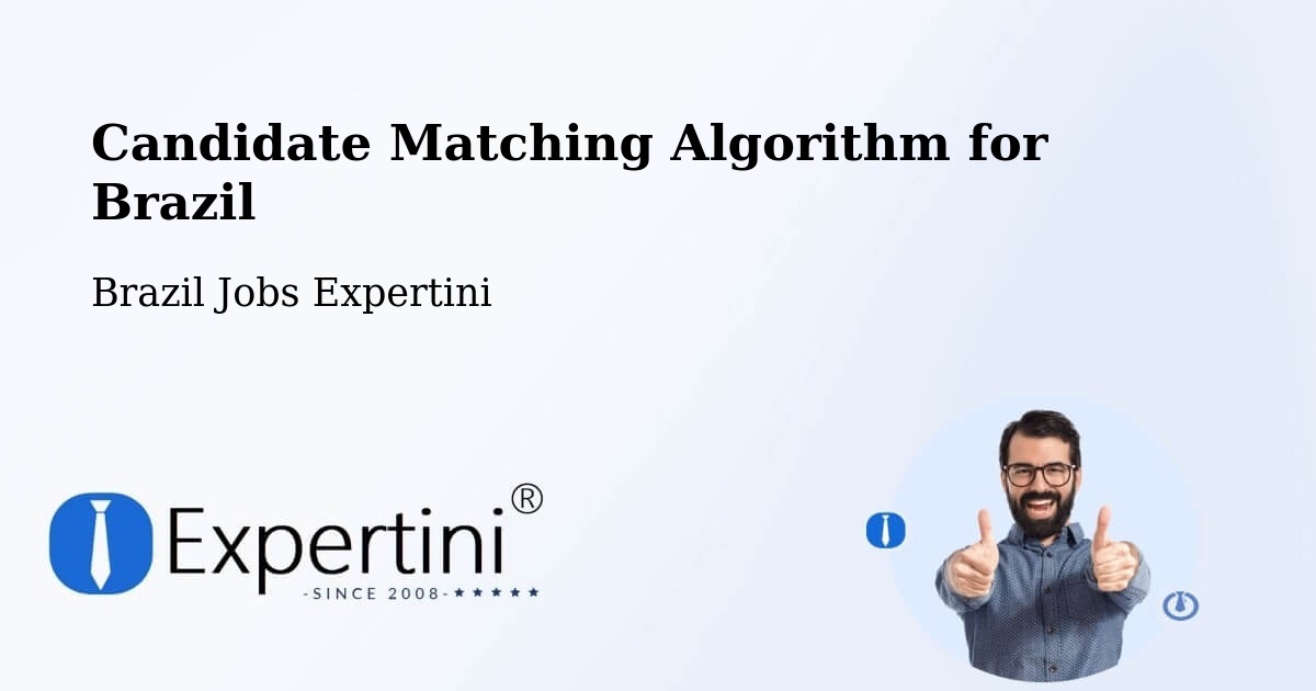 Candidate Matching Algorithm Overview – Triunfo - Brazil Jobs Expertini