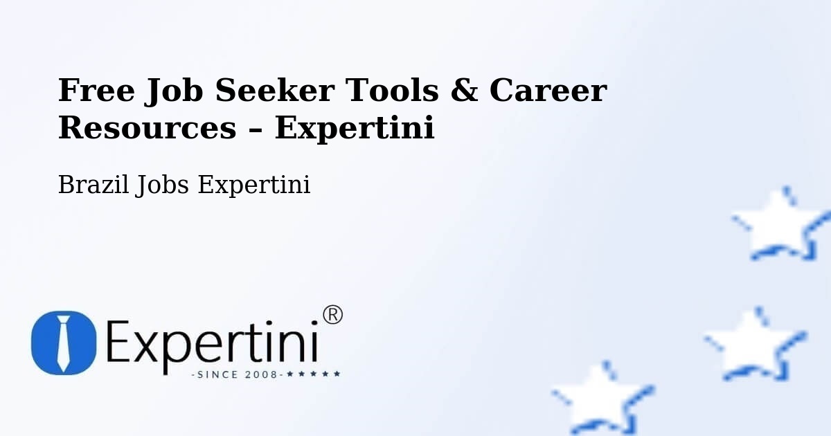 Free Job Seeker Tools & Career Resources – Triunfo - Triunfo, Brazil Jobs Expertini